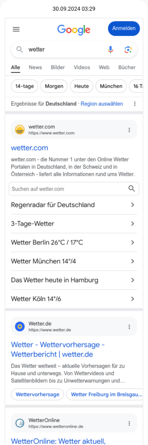 Die Google-Suche nach "wetter" am 30.09.2024 liefert Ergebnisse von "wetter.com", "wetter.de" und "WetterOnline", wobei detaillierte Wetterinformationen für verschiedene Städte wie Berlin, München und Köln angezeigt werden.