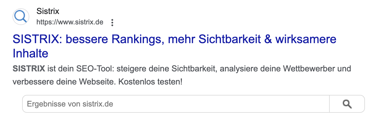 Google-Suchergebnis für SISTRIX: bessere Rankings, mehr Sichtbarkeit und wirksamere Inhalte.